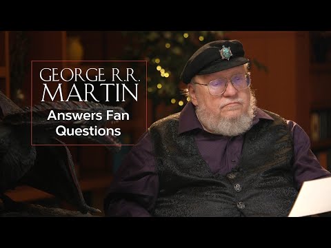 George R. R. Martin Answers Fan Questions