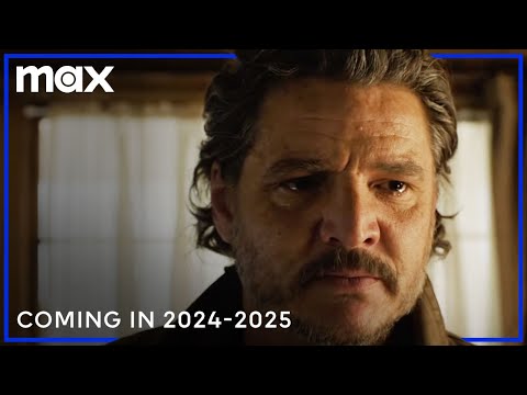 Coming to Max in 2024-2025 | The Penguin, The White Lotus, The Last of Us and More