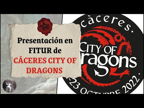 Presentación en FITUR de @IFEMA  de Cáceres City of Dragons