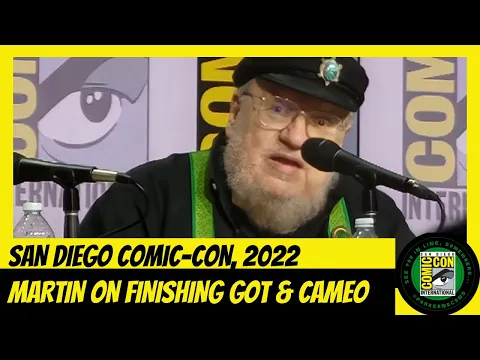 George RR Martin Talks Finishing Book & Cameos House of the Dragon SDCC Comic-Con