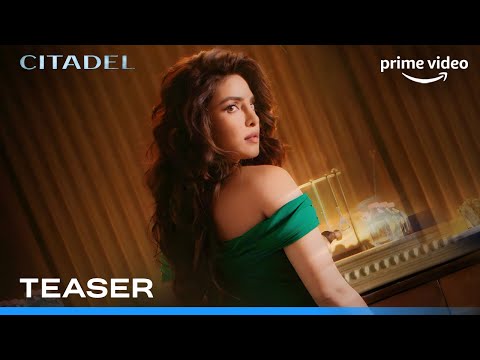 Citadel - Official Teaser | Prime Video India
