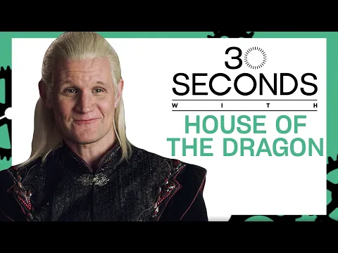 'House of the Dragon' Explained In 30 Seconds | Entertainment Weekly