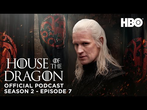 HOTD: Official Podcast: S2 Ep. 7: Ryan Condal on Rhaenyra’s Dragonseed Plan