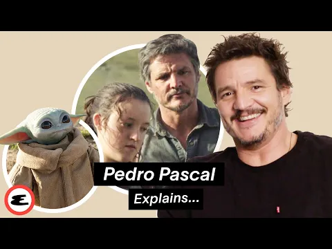 Pedro Pascal Talks 'The Last of Us' and Stealing Baby Yoda | Explain This | Esquire