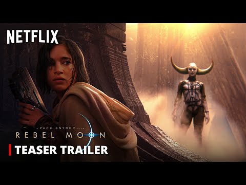 REBEL MOON - Teaser Trailer | Zack Snyder Movie | Netflix (2023)