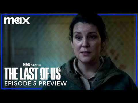 Episode 5 Preview | The Last of Us | HBO Max