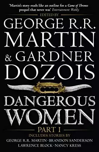 Dangerous Women: Part 1