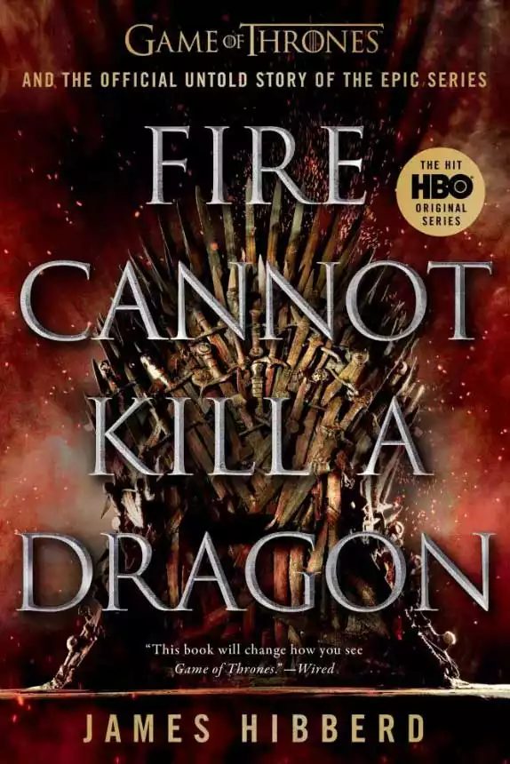 Game of Thrones: Fire Cannot Kill a Dragon Book
